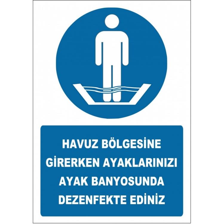 Havuz Bölgesine Girerken Ayaklarınızı Ayak Banyosunda Dezenfekte Ediniz