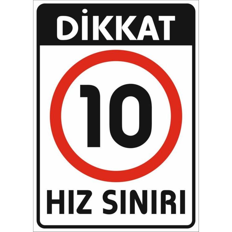 Dikkat Hız Sınırı 10
