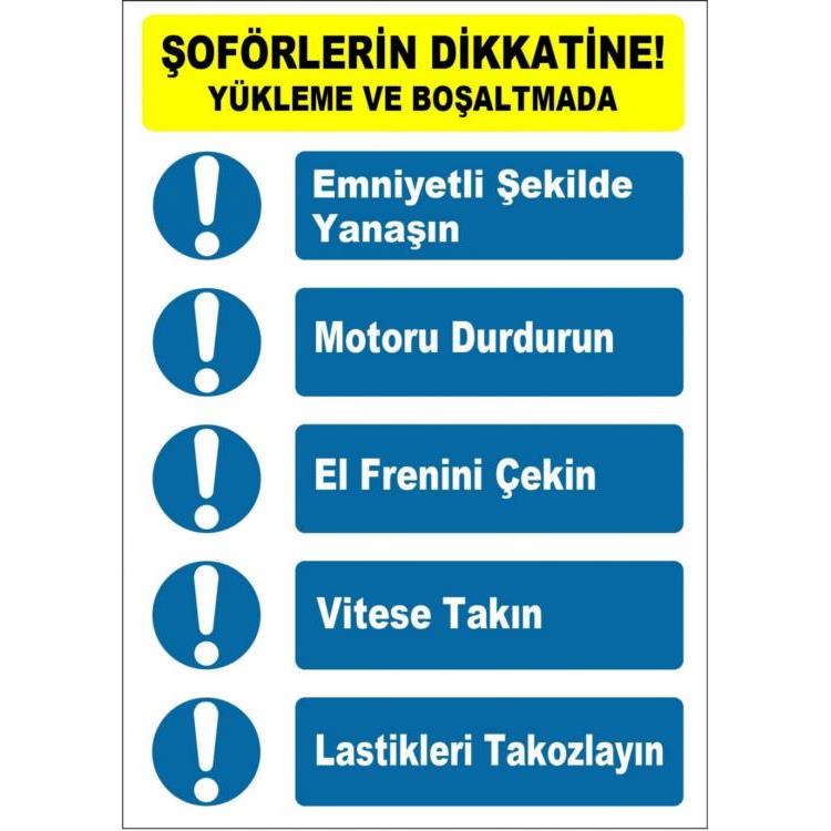 Şoförlerin Dikkatine Emniyetli Şekilde Yanaşın Motoru Durdurun El Frenini Çekin Vitese Takın Lastikleri Takozlayın