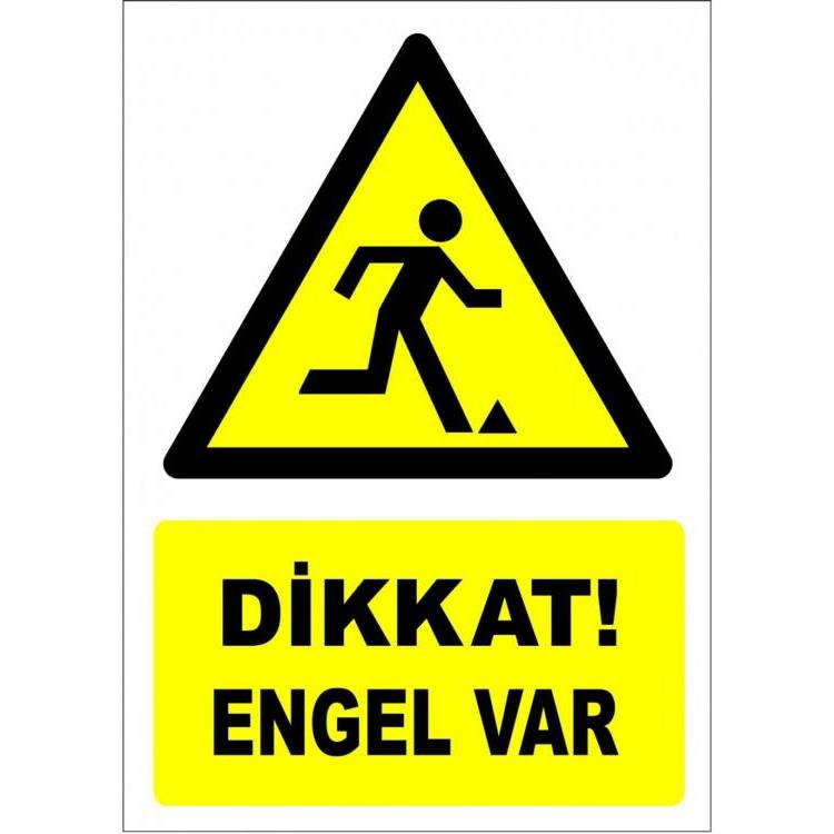 Dikkat ! Engel Var