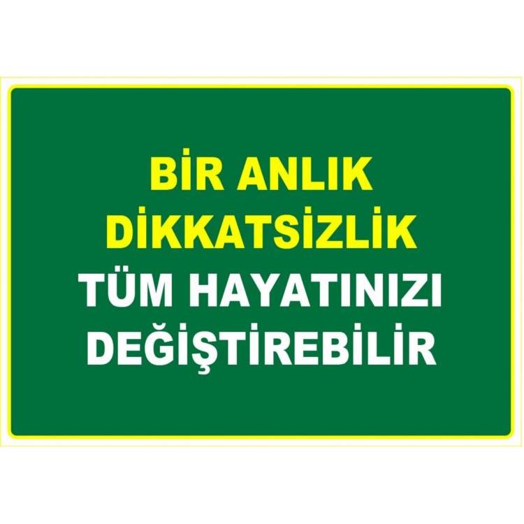 Bir Anlık Dikkatsizlik Tüm Hayatınızı Değiştirebilir