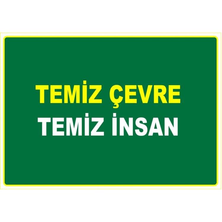 Temiz Çevre Temiz İnsan