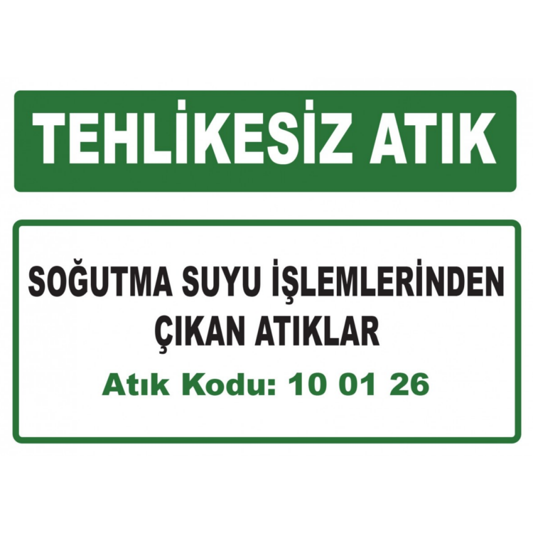 Tehlikesiz Atık Soğutma Suyu İşlemlerinden Çıkan Atıklar Atık Kodu:10 01 26