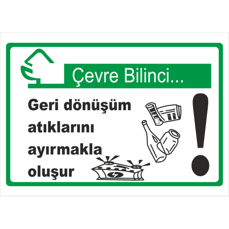 Çevre Bilinci Geri Dönüşüm Atıklarını Ayırmakla Olüşur !