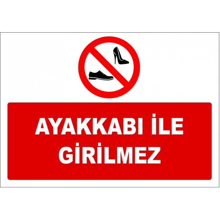 Ayakkabı İle Girilmez