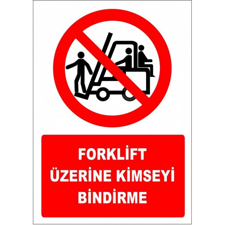Forklift Üzerine Kimseyi Bindirme