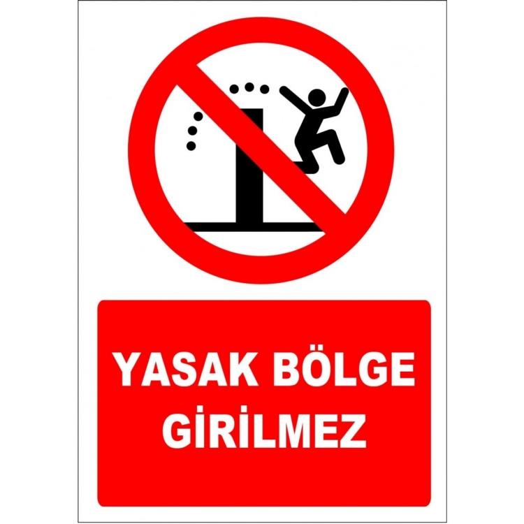 Yasak Bölge Girilmez