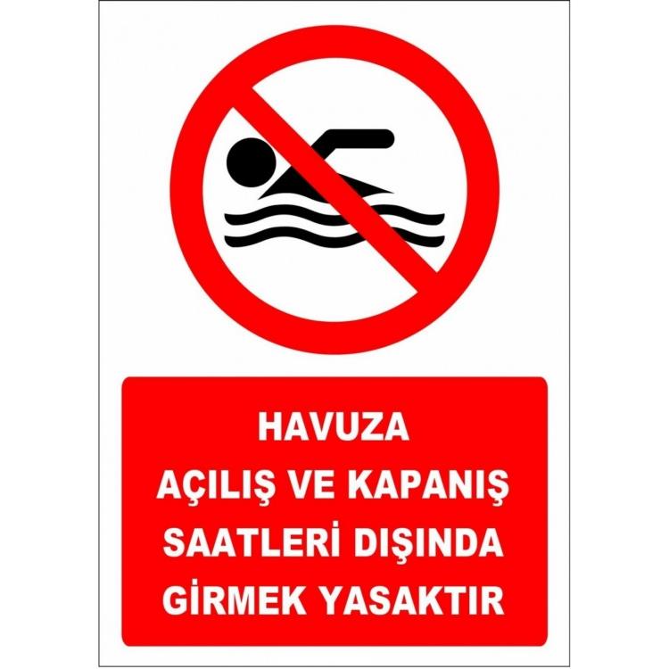 Havuza Açılış Ve Kapanış Saatleri Dışında Girmek Yasaktır