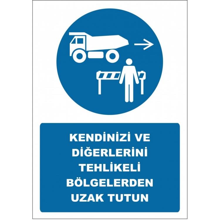 Kendinizi Ve Diğerlerini Tehlikeli Bölgelerden Uzak Tutun