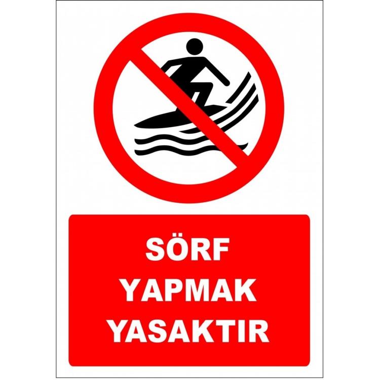 Sörf Yapmak Yasaktır