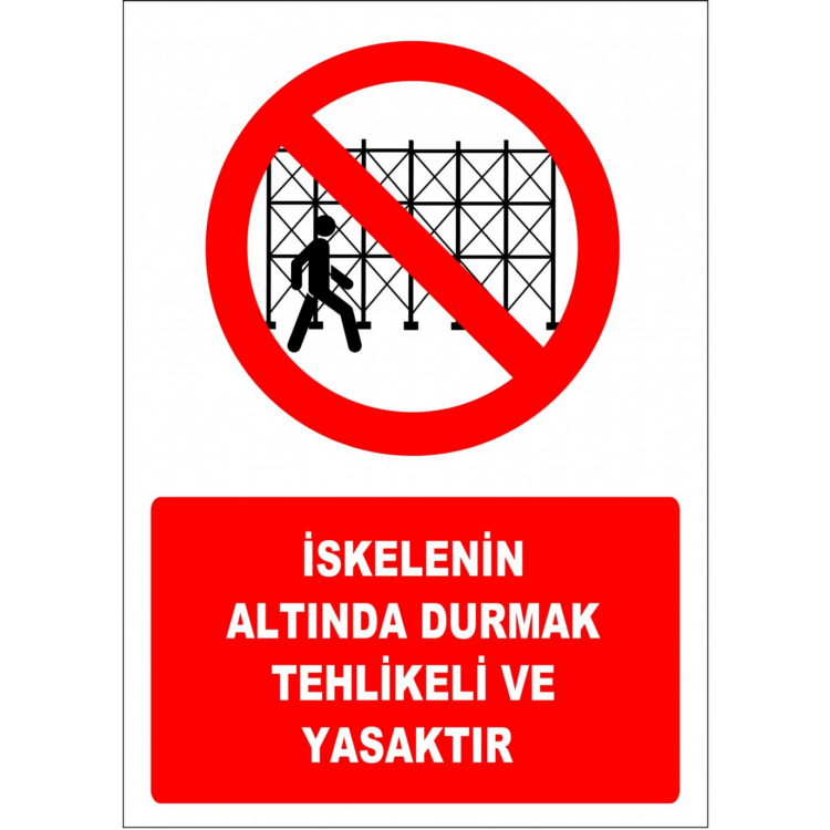 İskelenin Altında Durmak Tehlikeli Ve Yasaktır