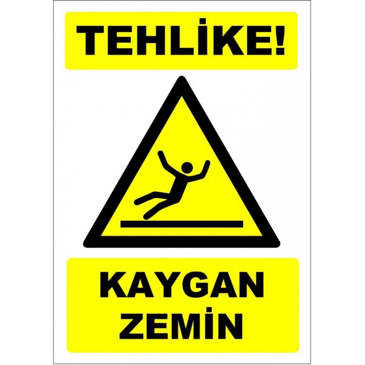 Tehlike ! Kaygan Zemin