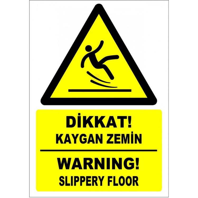 Dikkat ! Kaygan Zemin