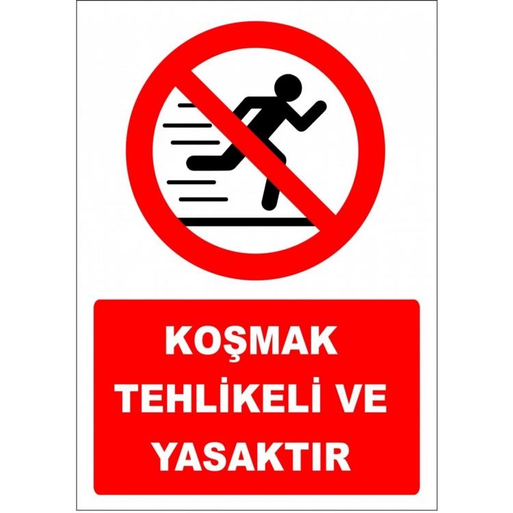 Koşmak Tehlikeli Ve Yasaktır