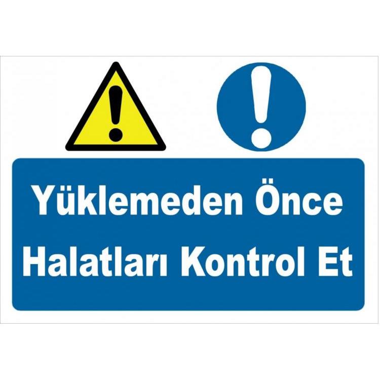 Yüklemeden Önce Halatları Kontrol Et