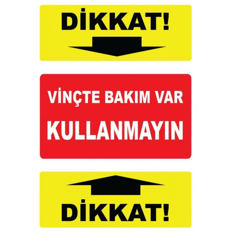 Dikkat ! Vinçte Bakım Var Kullanmayın