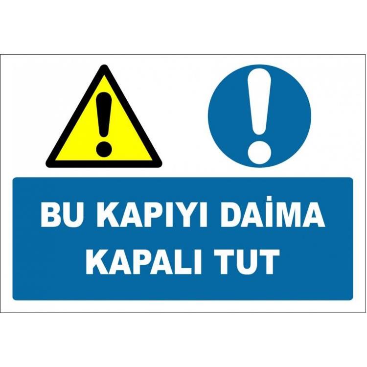 Bu Kapıyı Daima Kapalı Tut