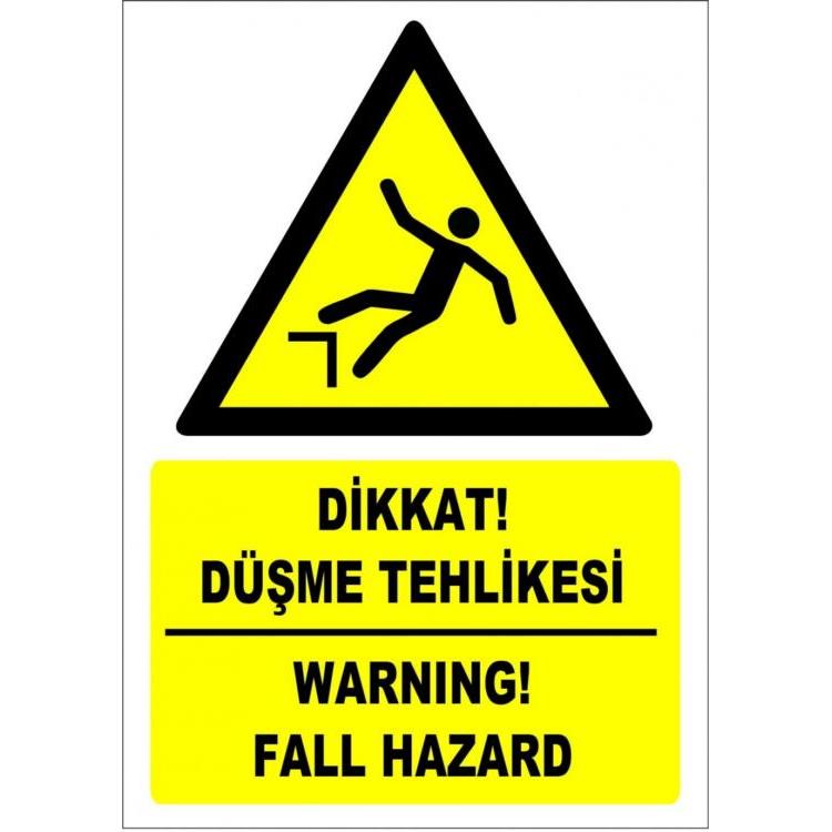 Dikkat Düşme Tehlikesi